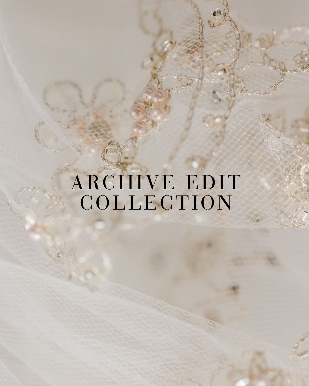 The Archive Edit